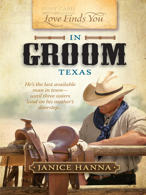 Title details for Love Finds You in Groom, Texas by Janice Hanna - Available